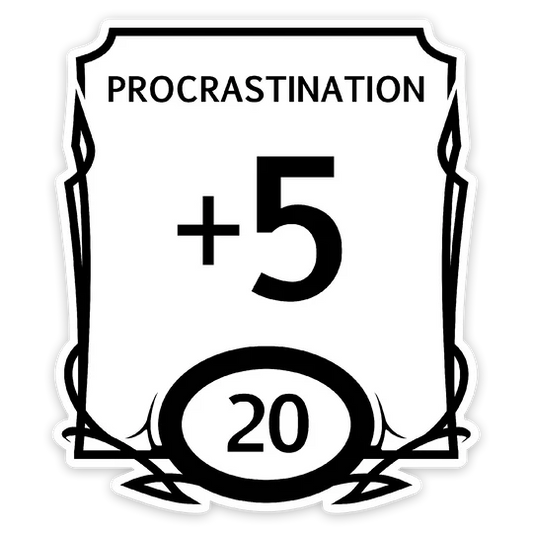 PROCRASTINATION STAT VINYL STICKER