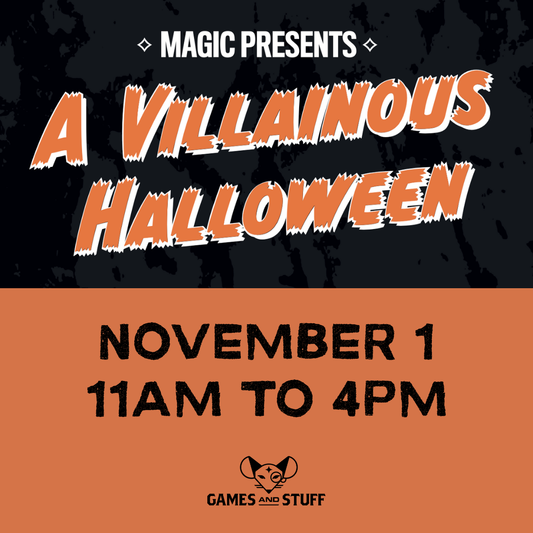 VILLAINOUS HALLOWEEN MAGIC THE GATHERING COMMANDER EVENT (NOVEMBER 1, 2025)