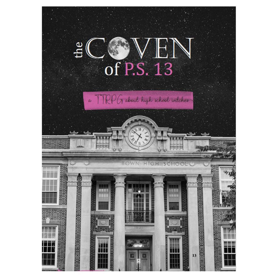 THE COVEN OF P.S. 13
