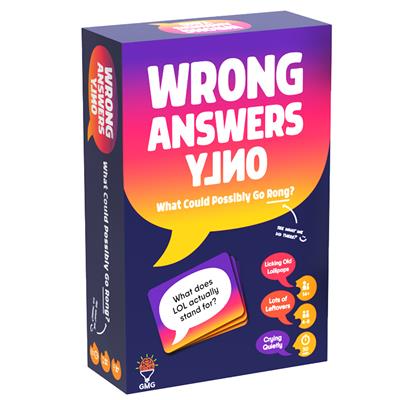 WRONG ANSWER ONLY
