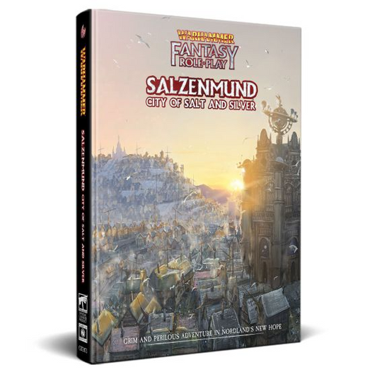 WARHAMMER FANTASY ROLEPLAY SALZENMUND CITY OF SALT & SILVER