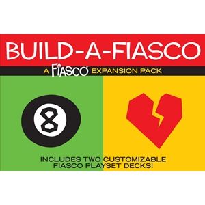 FIASCO: BUILD A FIASCO EXPANSION