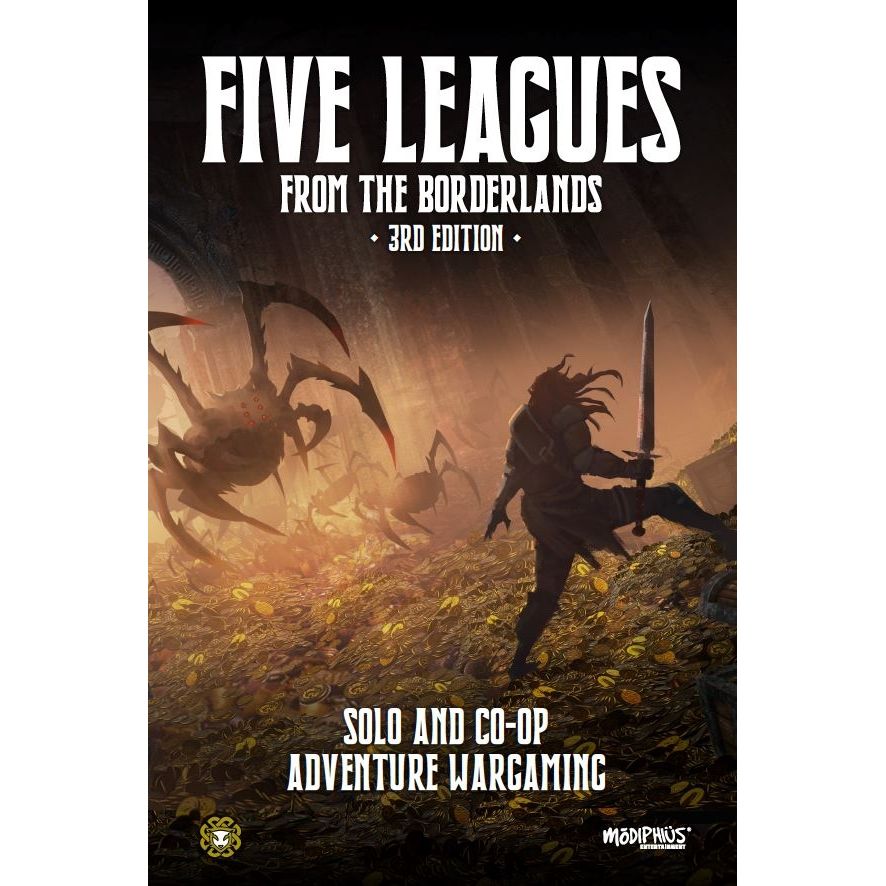 FIVE LEAGUES FROM THE BORDERLANDS