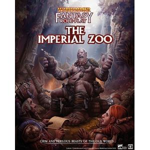 WARHAMMER FANTASY ROLEPLAY: THE IMPERIAL ZOO