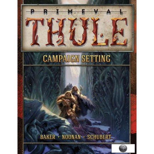 PRIMEVAL THULE- 13TH AGE CAMPAIGN SETTING