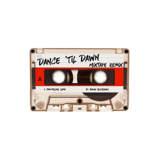 DANCE TIL DAWN: MIXTAPE REMIX