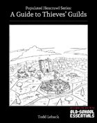A GUIDE TO THIEVES' GUILDS