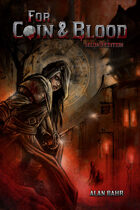 FOR COIN & BLOOD 2E (HC)