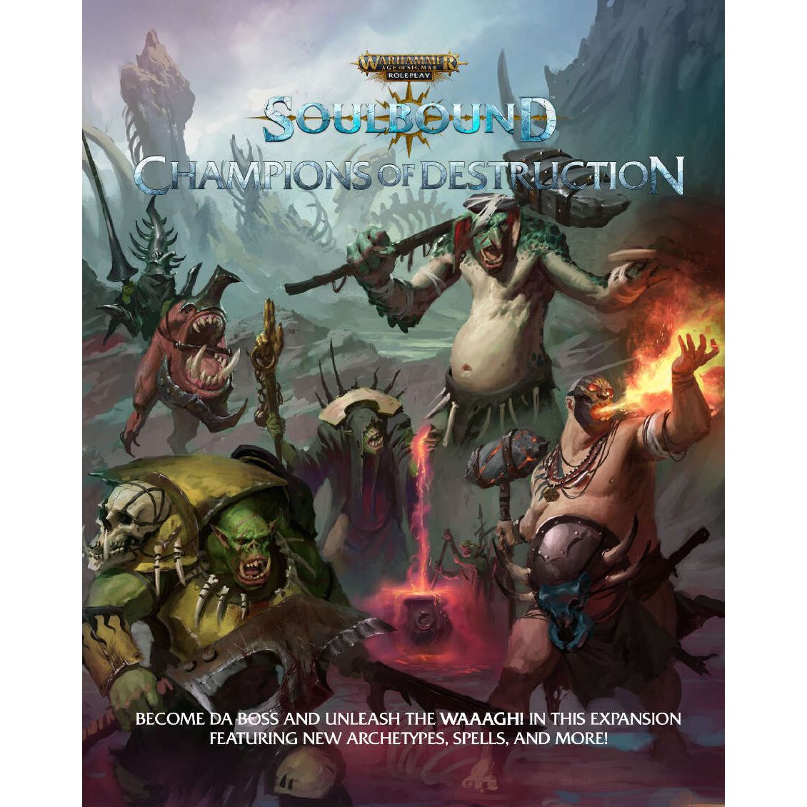 WARHAMMER AGE OF SIGMAR SOULBOUND RPG CHAMPION OF DESTRUCTION