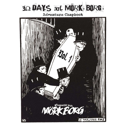 30 DAYS OF MORK BORG VOL 1