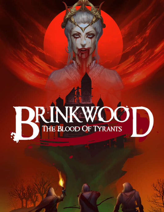 BRINKWOOD THE BLOOD OF TYRANTS