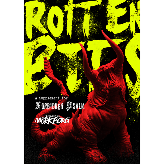 FORBIDDEN PSALM ROTTEN BITS