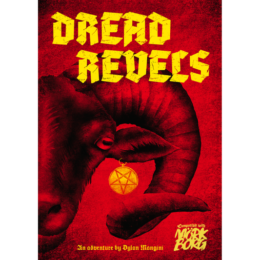 DREAD REVELS (MORK BORG)