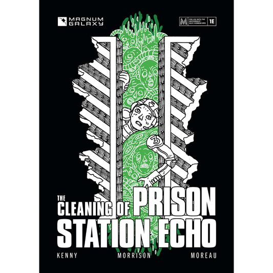 THE CLEANING OF PRISON STATION ECHO (MOTHERSHIP)