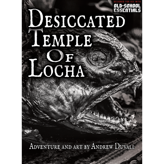 OLD SCHOOL ESSENTIALS DESICCATED TEMPLE OF LOCHA