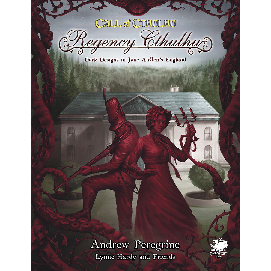 CALL OF CTHULHU: REGENCY CTHULHU DARK DESIGNS IN JANE AUSTEN'S ENGLAND