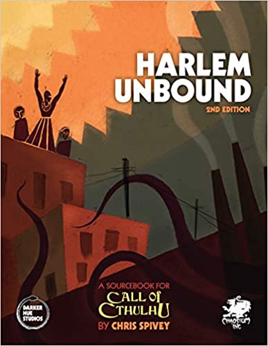 CALL OF CTHULHU HARLEM UNBOUND 2ND EDITION