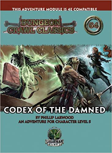 DUNGEON CRAWL CLASSICS: #64 CODEX OF THE DAMNED