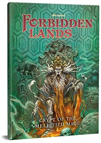 FORBIDDEN LANDS: CRYPT OF THE MELLIFIED MAGE