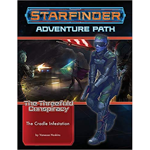 STARFINDER: THE CRADLE INFESTATION