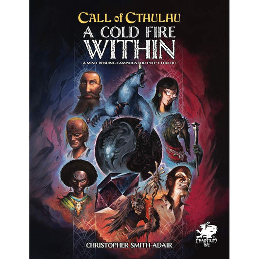 CALL OF CTHULHU: A COLD FIRE WITHIN