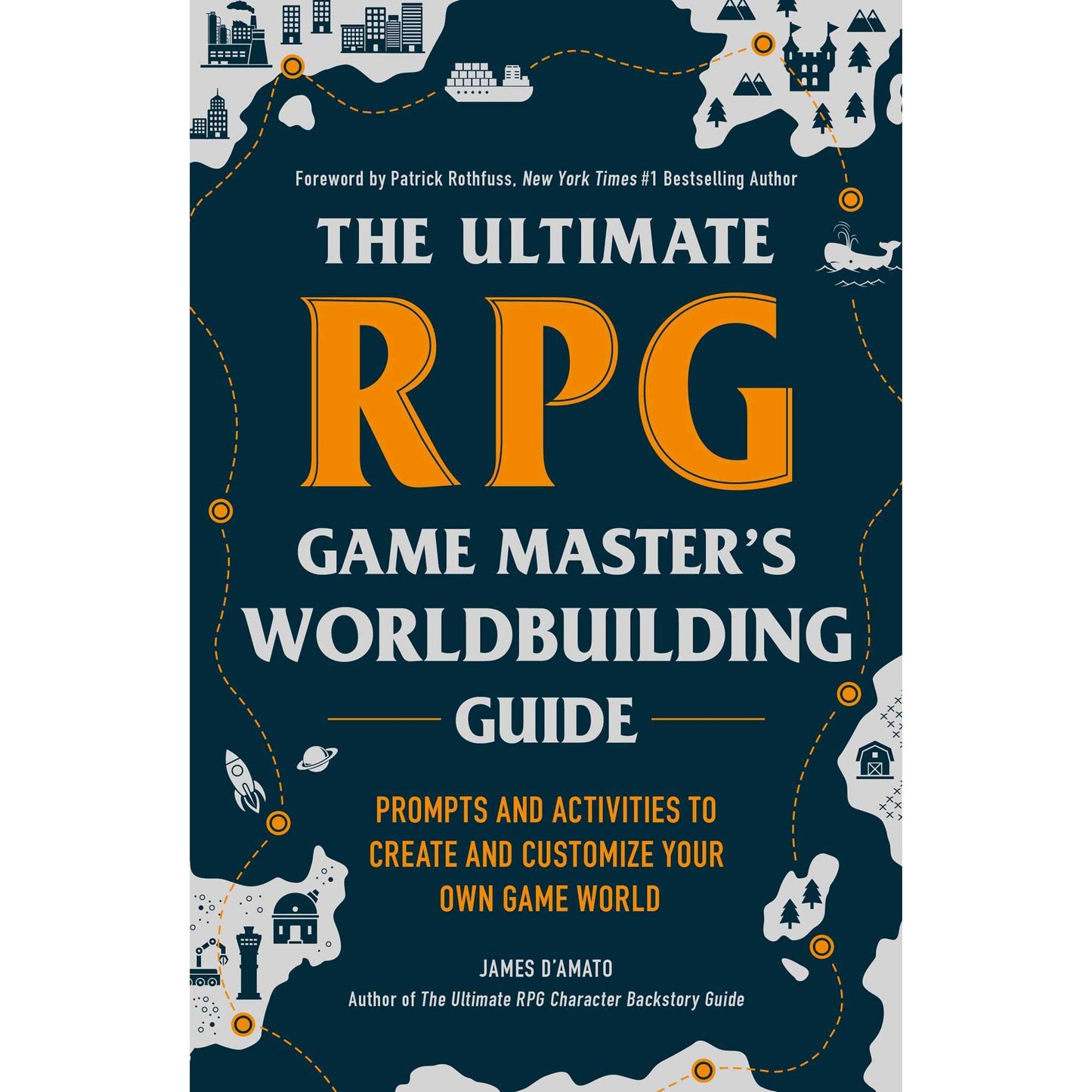 THE ULTIMATE RPG GAME MASTER'S WORLDBUILDING GUIDE