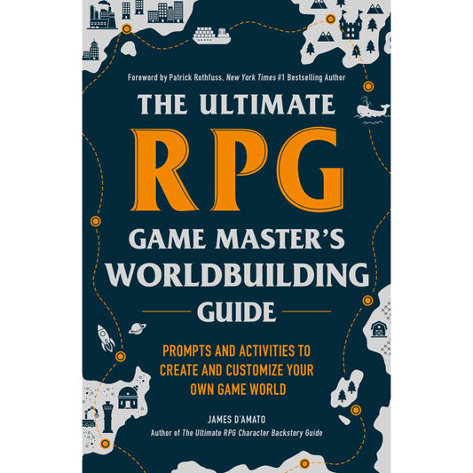 THE ULTIMATE RPG GAME MASTER'S WORLDBUILDING GUIDE
