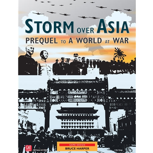 STORM OVER ASIA : THE PACIFIC PREQUEL TO A WORLD AT WAR