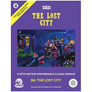 D&D: THE LOST CITY (ORIGINAL ADVENTURES REINCARNATED #4)