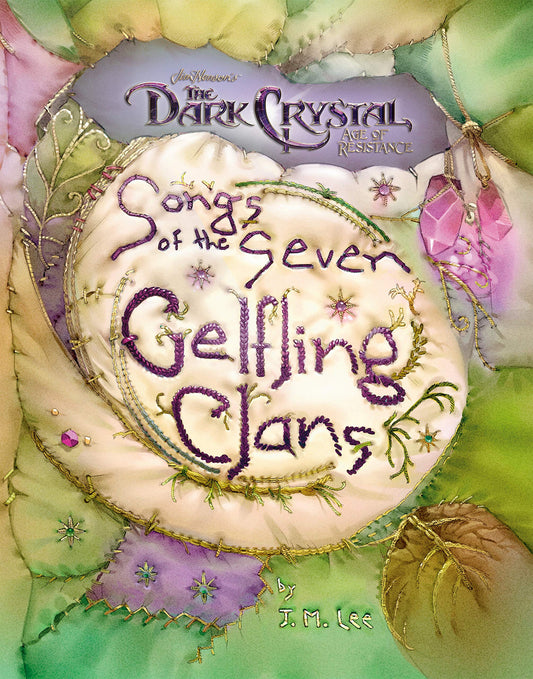 SONGS OF THE 7 GELFLING CLANS (THE DARK CRYSTAL)