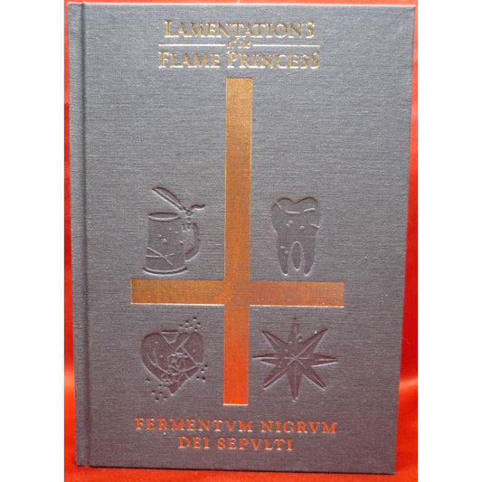 LAMENTATIONS OF THE FLAME PRINCESS: FERMENTVM NIGRVM DEI SEPVL