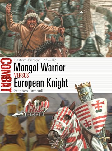 MONGOL WARRIOR VS EUROPEAN KNIGHT