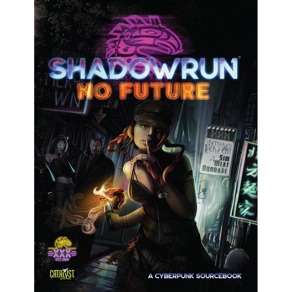 SHADOWRUN: NO FUTURE 6TH EDITION
