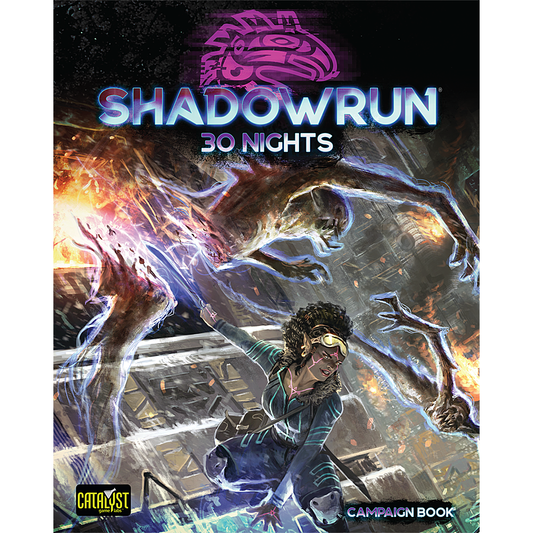SHADOWRUN: 30 NIGHTS 6TH EDITION