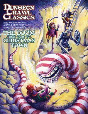 DUNGEON CRAWL CLASSICS: 2020 HOLIDAY MODULE THE DOOM THAT CAME TO CHRISTMAS TOWN