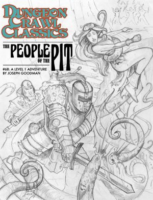 DUNGEON CRAWL CLASSICS: #68 PEOPLE OF THE PIT SKETCH COVER