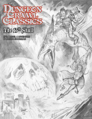 DUNGEON CRAWL CLASSICS: #71 THE 13TH SKULL SKETCH EDITION