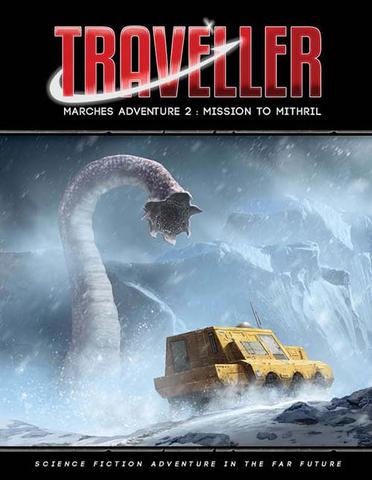 TRAVELLER MARCH ADVENTURE 2: MISSION TO MITHRIL