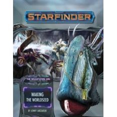 STARFINDER: WAKING THE WORLDSEED