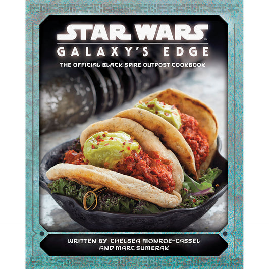 STAR WARS GALAXY'S EDGE COOKBOOK