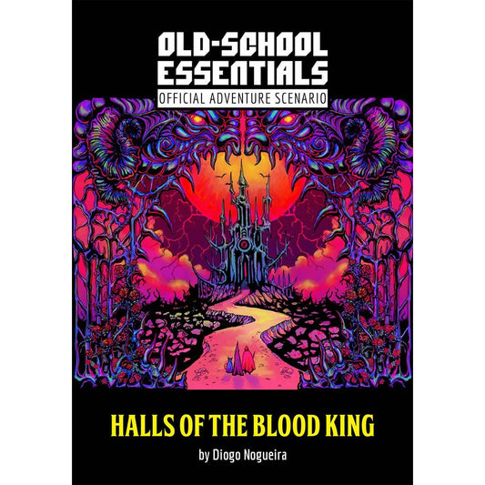 OLD SCHOOL ESSENTIALS HALLS OF THE BLOOD KING