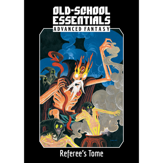 OLD SCHOOL ESSENTIALS ADVANCED FANTASY REFEREE'S TOME
