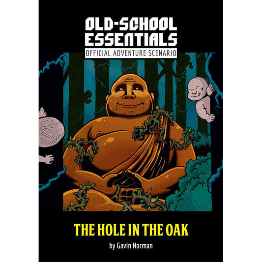 OLD SCHOOL ESSENTIALS THE HOLE IN THE OAK