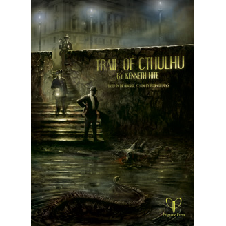 TRAIL OF CTHULHU (GUMSHOE)