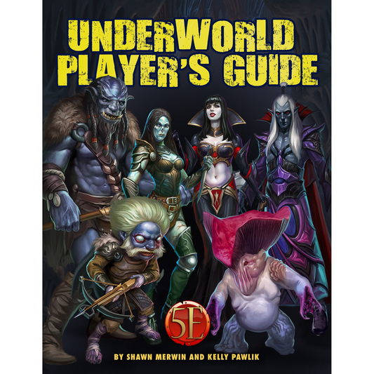 UNDERWORLD: PLAYERS GUIDE 5E