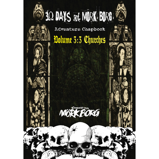 30 DAYS OF MORK BORG VOL 3:3 CHURCHES