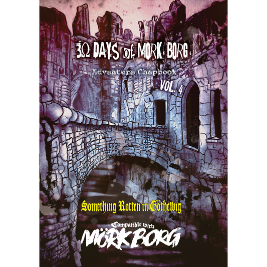 30 DAYS OF MORK BORG VOL 4