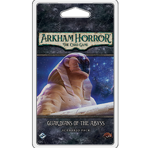 ARKHAM HORROR LCG: GUARDIANS OF THE ABYSS SCENARIO PACK