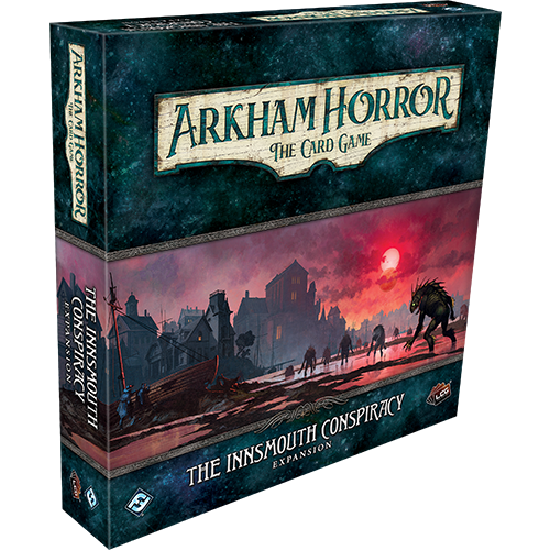 ARKHAM HORROR LCG: THE INNSMOUTH CONSPIRACY EXPANSION
