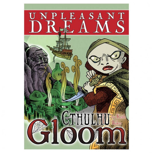 CTHULHU GLOOM UNPLEASANT DREAMS
